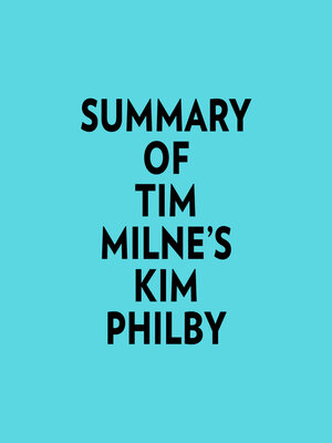 cover image of Summary of Tim Milne's Kim Philby